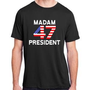 Madam President 47 Adult ChromaSoft Performance T-Shirt