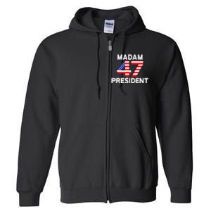 Madam President 47 Full Zip Hoodie