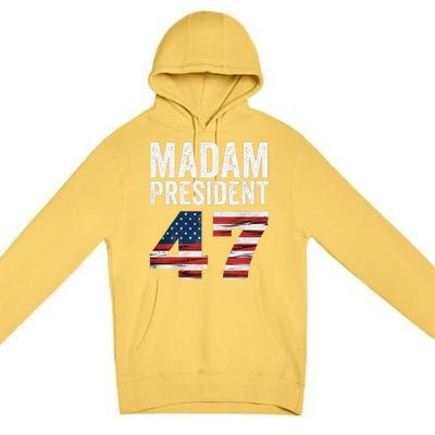 Madam President 47 Premium Pullover Hoodie