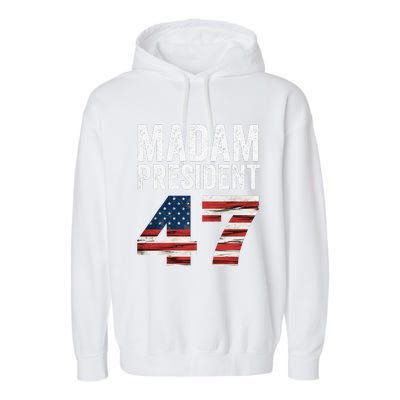 Madam President 47 Garment-Dyed Fleece Hoodie