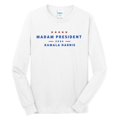 Madam President 47th President Vote Kamala Harris 2024 Tall Long Sleeve T-Shirt