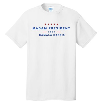 Madam President 47th President Vote Kamala Harris 2024 Gift Tall T-Shirt