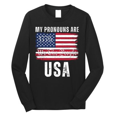 My Pronouns Are USA We The People 1776 USA Flag 4th Of July We The People 17 Long Sleeve Shirt