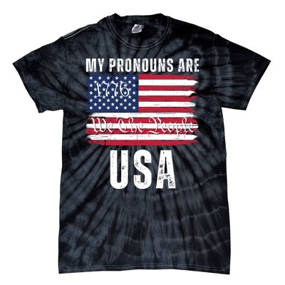 My Pronouns Are USA We The People 1776 USA Flag 4th Of July We The People 17 Tie-Dye T-Shirt