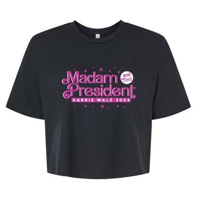 Madam President And Tim Kamala Harris And Tim Walz 2024 Bella+Canvas Jersey Crop Tee