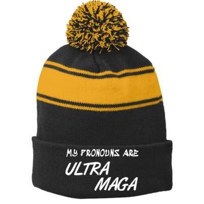 My Pronouns Are Ultra Maga Stripe Pom Pom Beanie