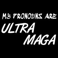 My Pronouns Are Ultra Maga Backpack