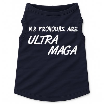 My Pronouns Are Ultra Maga Doggie Tank