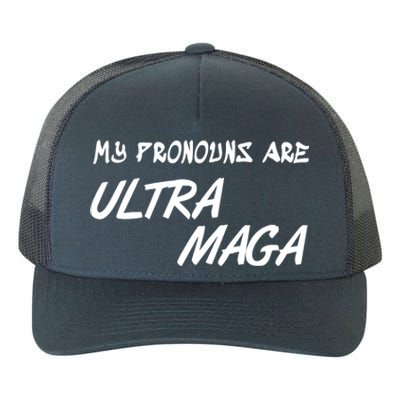 My Pronouns Are Ultra Maga Yupoong Adult 5-Panel Trucker Hat