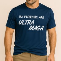My Pronouns Are Ultra Maga Performance Shirt