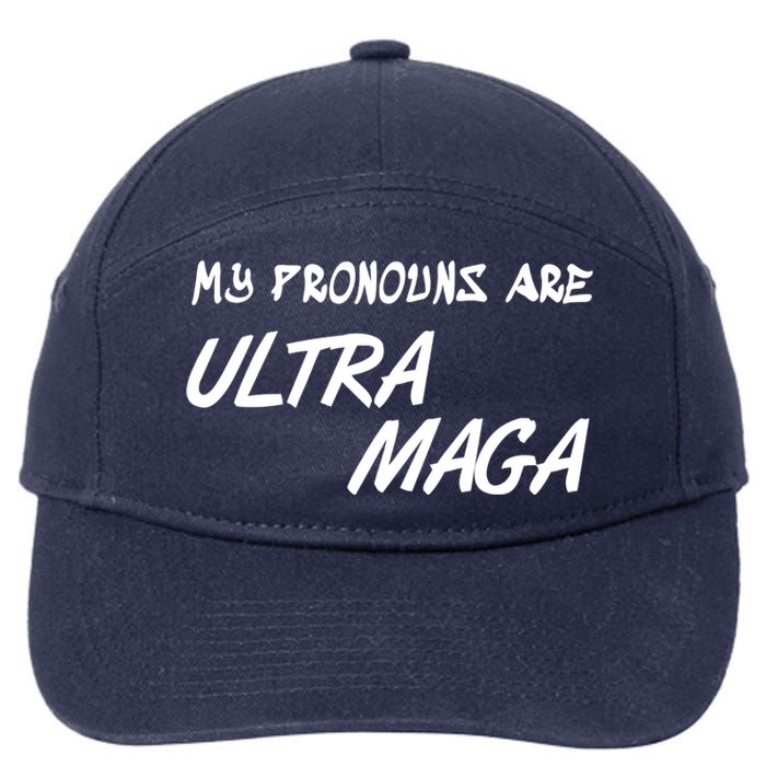 My Pronouns Are Ultra Maga 7-Panel Snapback Hat