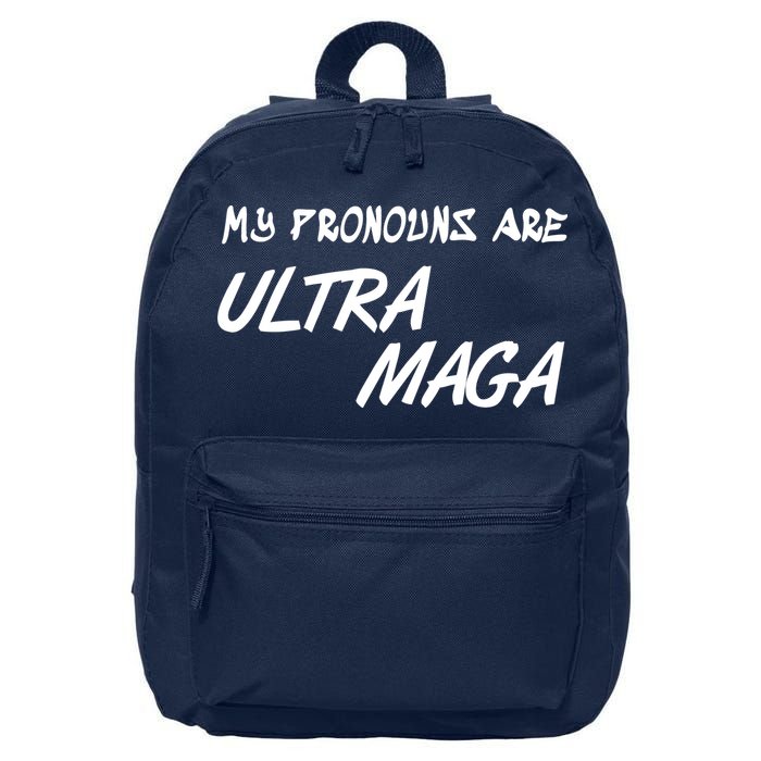 My Pronouns Are Ultra Maga 16 in Basic Backpack