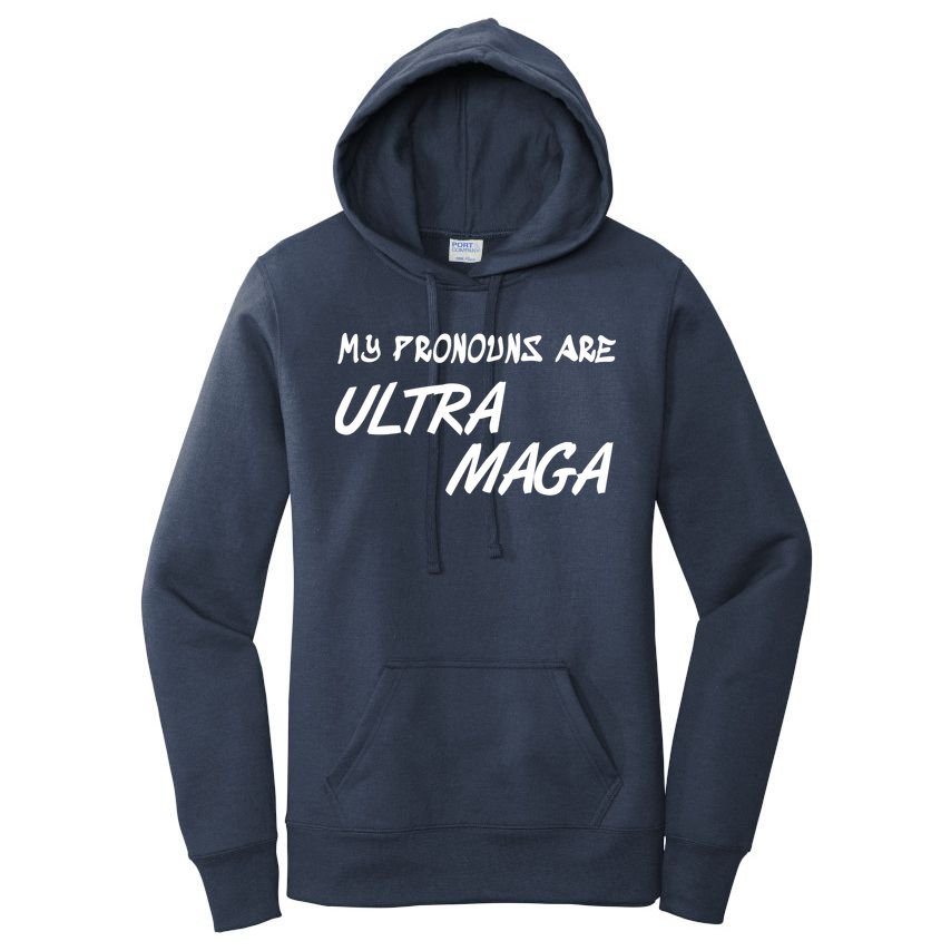 My Pronouns Are Ultra Maga Women's Pullover Hoodie