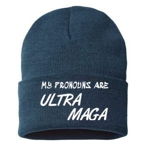 My Pronouns Are Ultra Maga Sustainable Knit Beanie