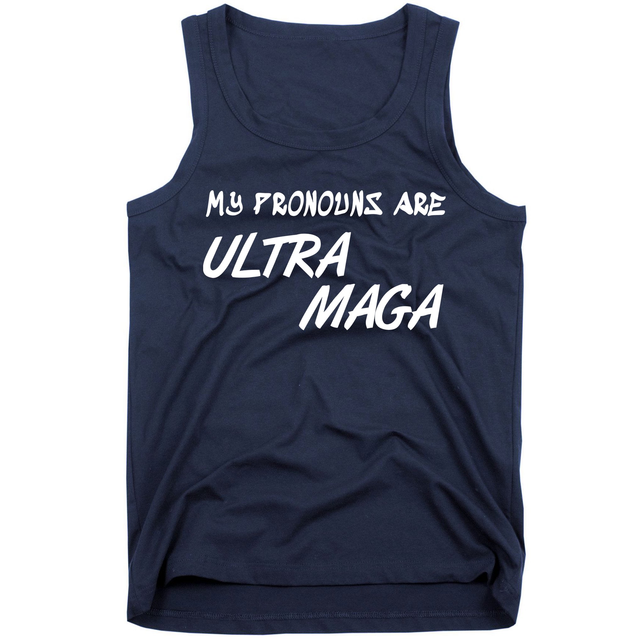 My Pronouns Are Ultra Maga Tank Top