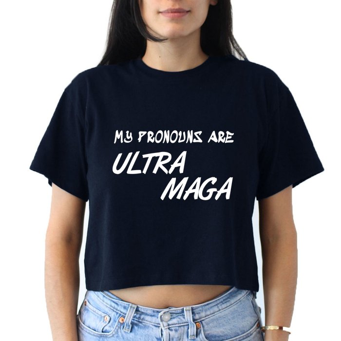 My Pronouns Are Ultra Maga Women's Crop Top Tee