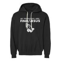 My Pronouns Are Find Jesus Retro Apparel Garment-Dyed Fleece Hoodie