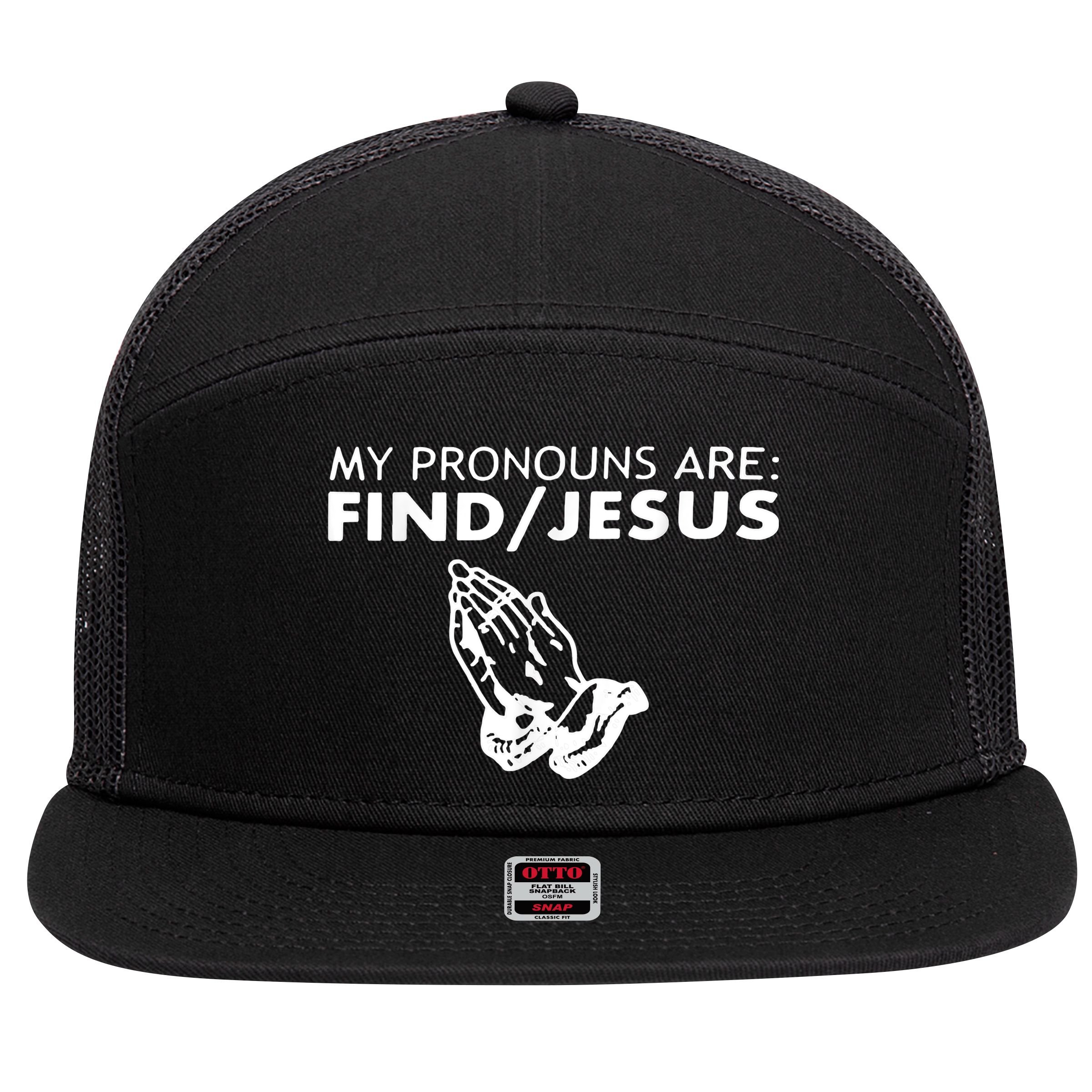 My Pronouns Are Find Jesus Retro Apparel 7 Panel Mesh Trucker Snapback Hat