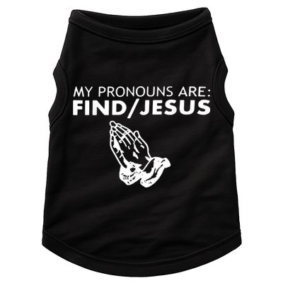 My Pronouns Are Find Jesus Retro Apparel Doggie Tank