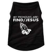 My Pronouns Are Find Jesus Retro Apparel Doggie Tank