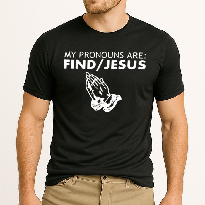 My Pronouns Are Find Jesus Retro Apparel Performance Shirt