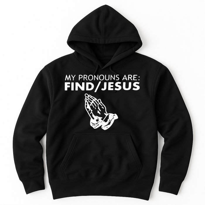 My Pronouns Are Find Jesus Retro Apparel Hoodie