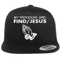 My Pronouns Are Find Jesus Retro Apparel Flat Bill Trucker Hat