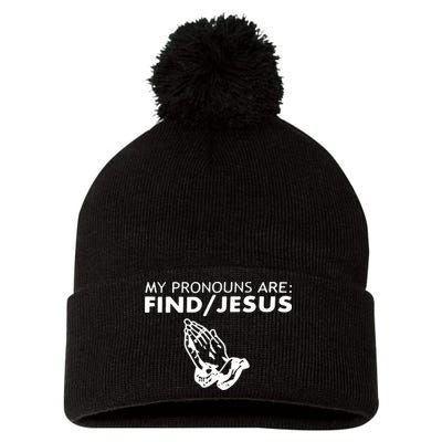 My Pronouns Are Find Jesus Retro Apparel Pom Pom 12in Knit Beanie