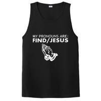 My Pronouns Are Find Jesus Retro Apparel PosiCharge Competitor Tank