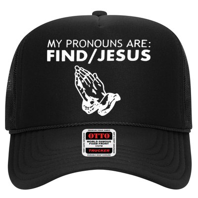 My Pronouns Are Find Jesus Retro Apparel Trucker Hat