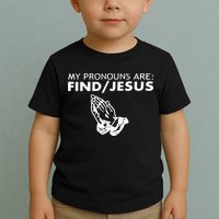 My Pronouns Are Find Jesus Retro Apparel Toddler T-Shirt