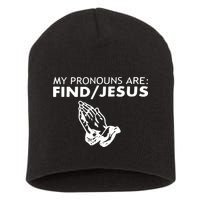 My Pronouns Are Find Jesus Retro Apparel Short Acrylic Beanie