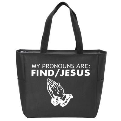 My Pronouns Are Find Jesus Retro Apparel Zip Tote Bag