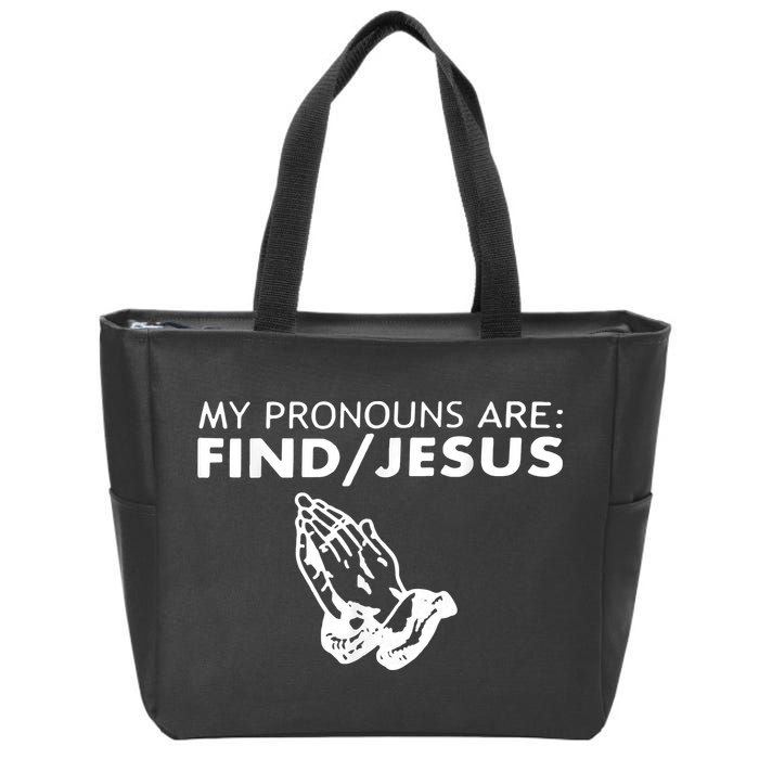 My Pronouns Are Find Jesus Retro Apparel Zip Tote Bag