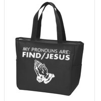 My Pronouns Are Find Jesus Retro Apparel Zip Tote Bag