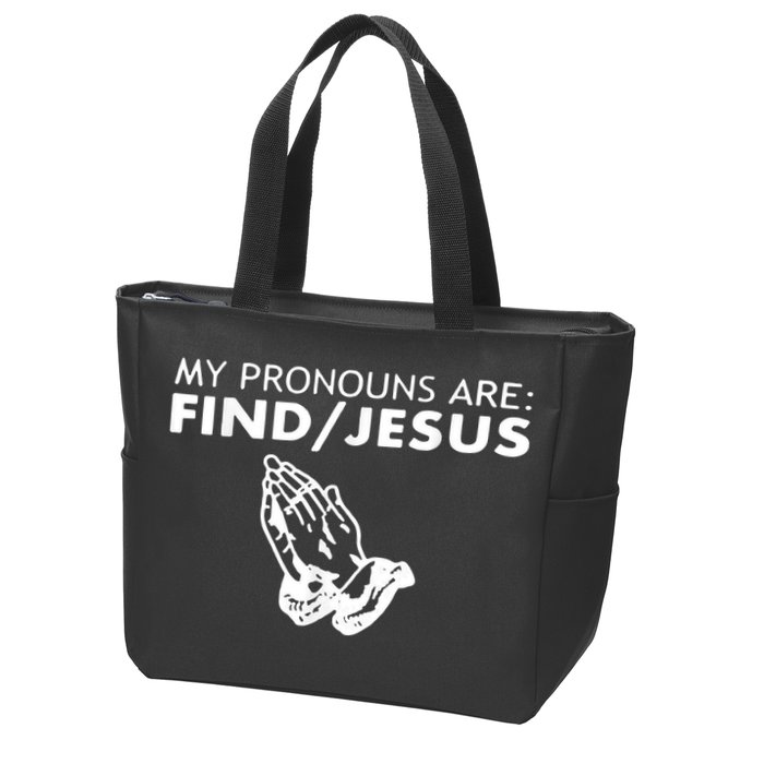 My Pronouns Are Find Jesus Retro Apparel Zip Tote Bag