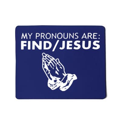 My Pronouns Are Find Jesus Retro Apparel Mousepad