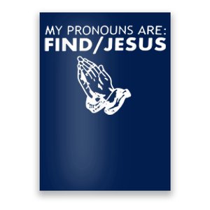 My Pronouns Are Find Jesus Retro Apparel Poster