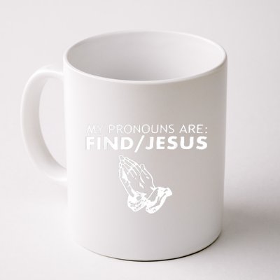 My Pronouns Are Find Jesus Retro Apparel Coffee Mug