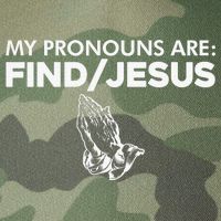 My Pronouns Are Find Jesus Praying Hands Legacy Tie Dye Trucker Hat