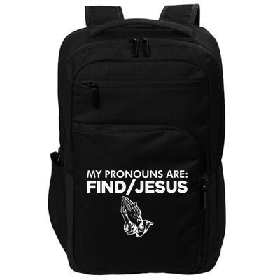 My Pronouns Are Find Jesus Praying Hands Impact Tech Backpack
