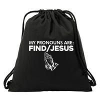 My Pronouns Are Find Jesus Praying Hands Drawstring Bag