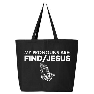 My Pronouns Are Find Jesus Praying Hands 25L Jumbo Tote