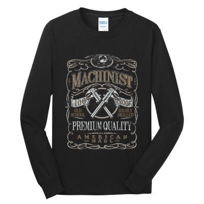 Machinist Patriotic American 100 Proof Gift Tall Long Sleeve T-Shirt