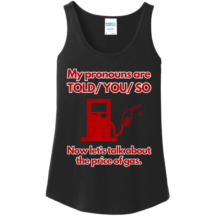 My Pronouns Are Told You So Ladies Essential Tank