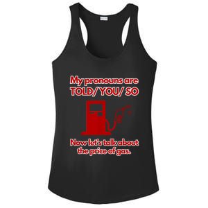 My Pronouns Are Told You So Ladies PosiCharge Competitor Racerback Tank