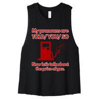 My Pronouns Are Told You So Women's Racerback Cropped Tank