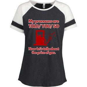 My Pronouns Are Told You So Enza Ladies Jersey Colorblock Tee