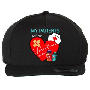 My Patients Are My Valentines #Cnalife Nurse Love Gift Wool Snapback Cap