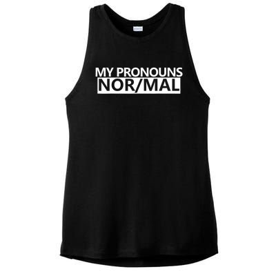 My Pronouns Are Nor/mal Funny Ladies PosiCharge Tri-Blend Wicking Tank